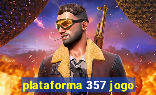 plataforma 357 jogo